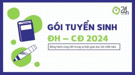 Gói Tuyển Sinh Đại Học - Cao Đẳng 2024 - 24h.com.vn